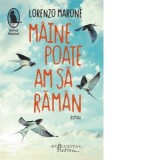 Maine poate am sa raman - Gabriela Lungu, Lorenzo Marone