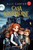 Casa Winterborne. Razbunare si Curaj, Ally Carter - Editura Corint