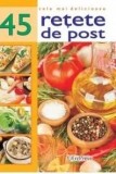 45 retete de post/***