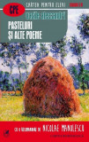 Pasteluri si alte poeme | Vasile Alecsandri, cartea romaneasca