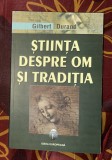 Stiinta despre om si traditia : noul spirit antropologic / Gilbert Durand cu dedicatia traducatoarei, Janina Ianosi, catre G. Dimisianu