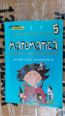 MATEMATICA ARITMETICA ALGEBRA GEOMETRIE CLASA V PARTEA II SEMESTRUL II ZAHARIA foto