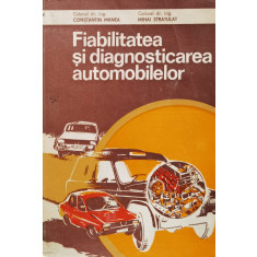 Fiabilitatea Si Diagnosticarea Automobilelor - Constantin Manea, Mihai Stratulat ,557292