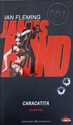 JAMES BOND. CARACATITA POVESTIRI-IAN FLEMING foto