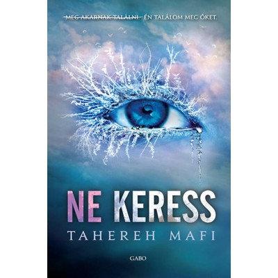 Ne keress - Tahereh Mafi foto