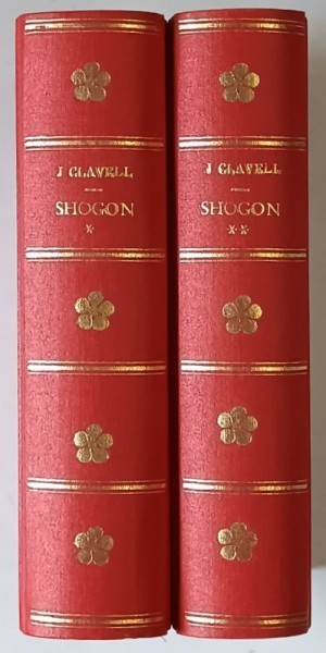 SHOGUN de JAMES CLAVELL , VOLUMELE I - II , 1988 * EXEMPLAR RELEGAT