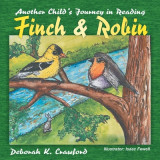 Finch and Robin: Another Child&#039;s Journey in Reading