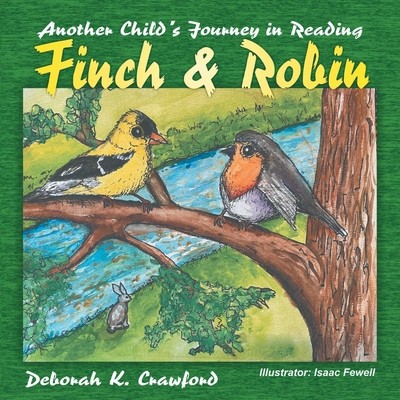 Finch and Robin: Another Child&amp;#039;s Journey in Reading foto