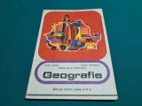 GEOGRAFIE *MANUAL PENTRU CLASA A IV-A / MIHAI IANCU /1977 *, Clasa 3