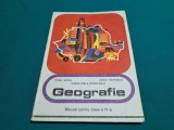 GEOGRAFIE *MANUAL PENTRU CLASA A IV-A / MIHAI IANCU /1977 *, Clasa 3