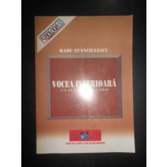 Radu Stanciulescu - Vocea interioara. Un alt mod de a trai