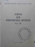 GHID DE PROTECTIA MUNCII VOL.IV VENTILAREA SI CLIMATIZAREA AERULUI. COMBATEREA ZGOMOTULUI SI VIBRATI-COLECTIV