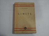 LIMITE - Dan BOTTA - Bucuresti, 1936
