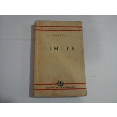 LIMITE - Dan BOTTA - Bucuresti, 1936