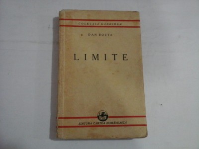 LIMITE - Dan BOTTA - Bucuresti, 1936 foto