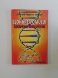CLONAREA OMULUI , INCEPUTUL SI SFARSITUL de AUREL POPESCU BALCESTI , 2002