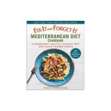Fix-It and Forget-It Mediterranean Diet Cookbook: 5-Ingredient Healthy Slow Cooker and Instant Pot Meals