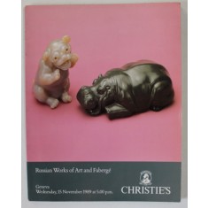 CHRISTIE &#039;S , GENEVA , RUSSIAN WORKS OF ART AND FABERGE , CATALOG DE LICITATIE , 1989