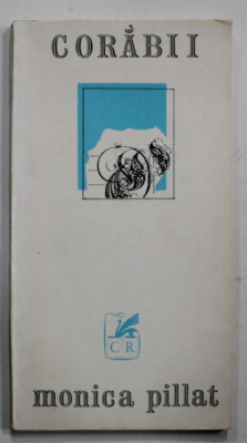 CORABII , versuri de MONICA PILLAT , 1970 , DEDICATIE * foto