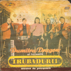 Disc Vinil DUMITRU DRAGON ȘI FORMAȚIA TRUBADURII ‎– Muzică De Petrecere _ CA NOU