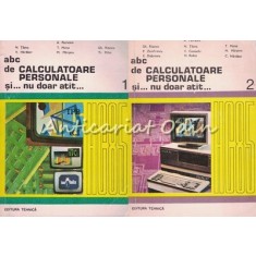 ABC De Calculatoare Personale Si Nu Doar Atat I, II - A. Petrescu, N. Tapus