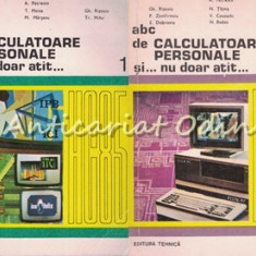 ABC De Calculatoare Personale Si Nu Doar Atat I, II - A. Petrescu, N. Tapus