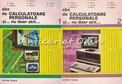 ABC De Calculatoare Personale Si Nu Doar Atat I, II - A. Petrescu, N. Tapus foto