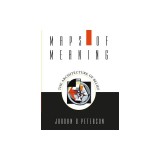 Maps of Meaning: The Architecture of Belief