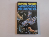 VAGABONDUL INTERSPATIAL de ROBERTO QUAGLIA 1991