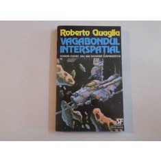 VAGABONDUL INTERSPATIAL de ROBERTO QUAGLIA 1991