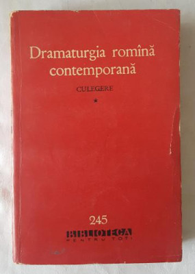 Dramaturgia romana contemporana - Culegere - vol 1 (bpt 245) foto