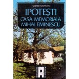 Valentin Cosereanu - Ipotesti - Casa memoriala Mihai Eminescu - 120007