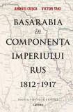 Basarabia &icirc;n componența Imperiului Rus (1812-1917) - Hardcover - Andrei Cușco, Victor Taki - Cartier