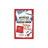 The Murder Mystery Club Puzzle Book: Murder in the Village