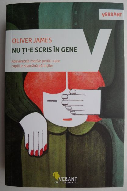 Nu ti-e scris in gene - Oliver James