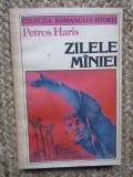 ZILELE MANIEI-PETROS HARIS