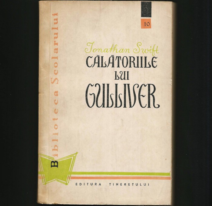 CĂLĂTORIILE LUI GULLIVER - JONATHAN SWIFT - BIBLIOTECA ȘCOLARULUI