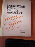 INDREPTAR PENTRU CALCULELE HIDRAULICE - TRAD. SIMION HANCU, Ioan Alexandru