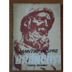 AMINTIRI DESPRE BRANCUSI de STEFAN GEORGESCU GORJAN