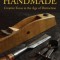 Handmade: Creative Focus in the Age of Distraction