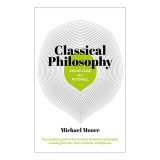 Classical Philosophy in a Nutshell