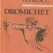 Dromichet. Semnul Nemuririi - Aurel Petrescu