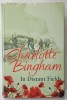 IN DISTANT FIELDS by CHARLOTTE BINGHAM , 2006