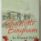 IN DISTANT FIELDS by CHARLOTTE BINGHAM , 2006
