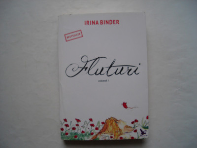 Fluturi (vol. I) - Irina Binder foto