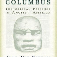 They Came Before Columbus: The African Presence in Ancient America