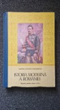 ISTORIA MODERNA A ROMANIEI. MANUAL PENTRU CLASA A IX-A - Hurezeanu 1983