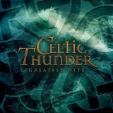 Greatest Hits - Vinyl | Celtic Thunder
