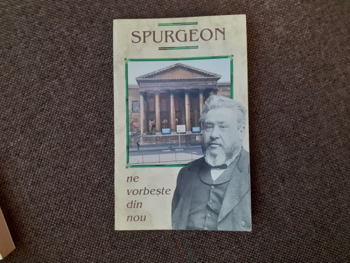 Spurgeon ne vorbeste din nou