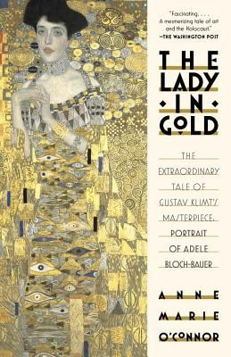 The Lady in Gold: The Extraordinary Tale of Gustave Klimt&amp;#039;s Masterpiece, Portrait of Adele Bloch-Bauer foto